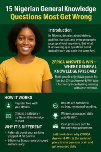 15 Nigerian General Knowledge Questions Most Get Wrong ZFRICA Answer & Win