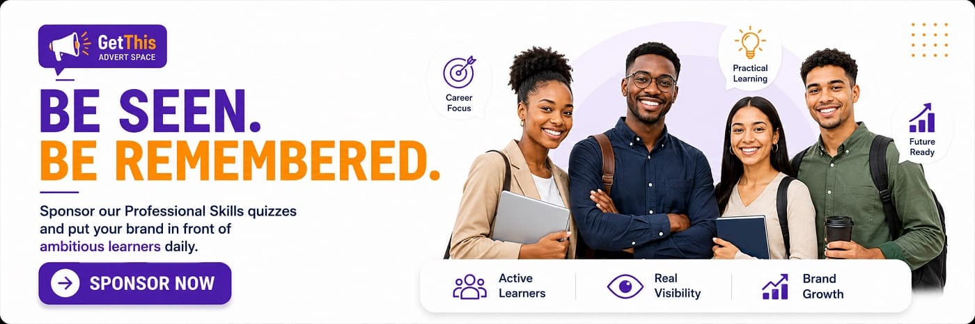 Advertise on Professional Skills Quiz on ZFRICA Answer & Win