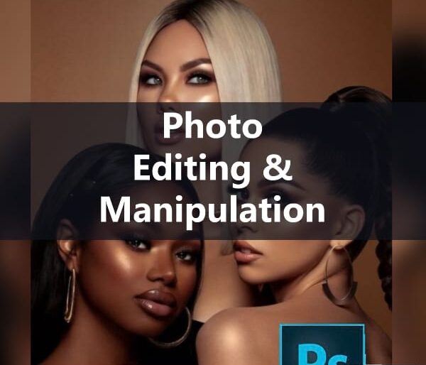 Photo Editing & Manipulation