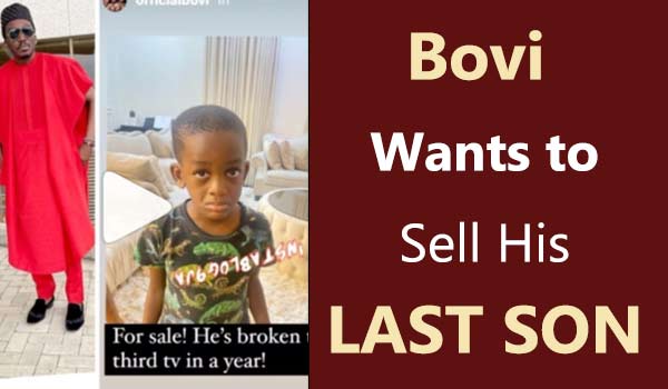 Bovi Wants to sell his last son