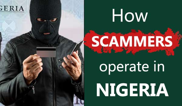 How scammers operate in Nigeria -