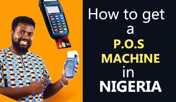 how to get a pos machine nigeria