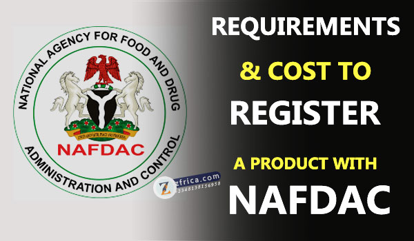 Requirements & Cost to Register a Product with NAFDAC