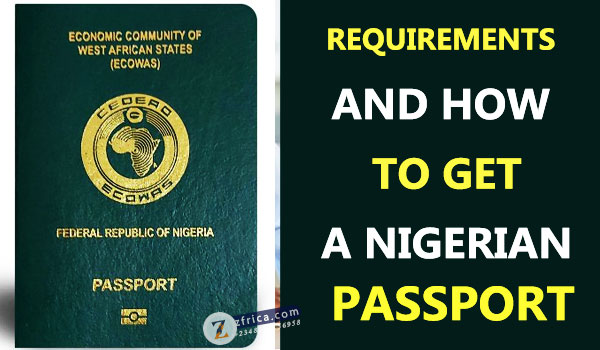 Requirements and how to get a Nigerian Passport