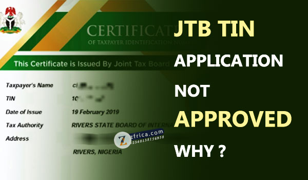 JTB TIN APPLICATION NOT APPROVED, WHY