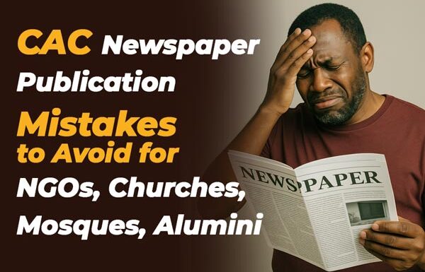 CAC Newspaper Publication Mistakes to Avoid for NGOs and Churches