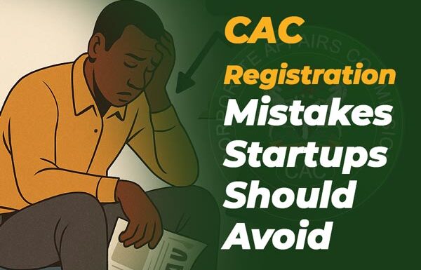 CAC Registration Mistakes Startups Should Avoid