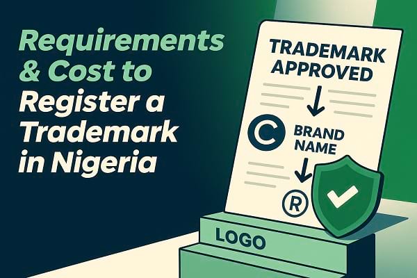 Requirements & Cost to Register a Trademark in Nigeria